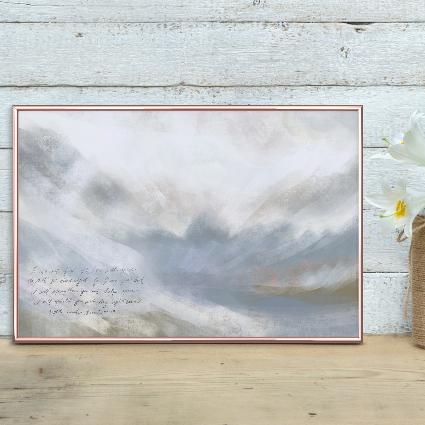 So Do Not Fear, Isaiah 41:10, Serene Abstract Landscape, Hand Lettered Scripture Art Print