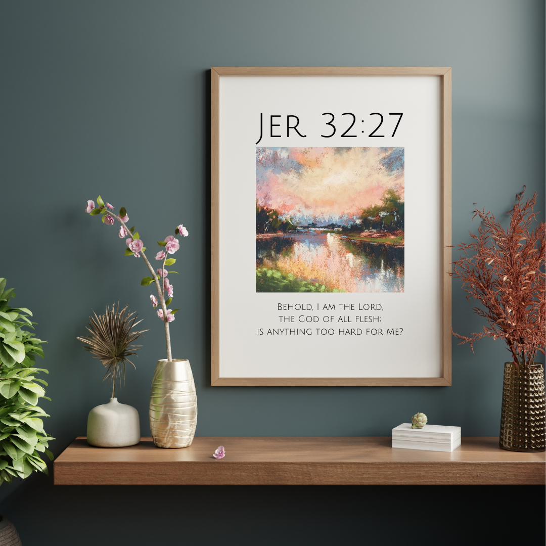 Behold I am the Lord | Jer. 32:27 Art Print