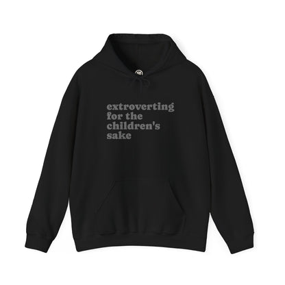Hoodie — “extroverting for the children's sake” Minimalist Comfort Pullover