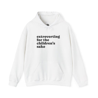 Hoodie — “extroverting for the children's sake” Minimalist Comfort Pullover