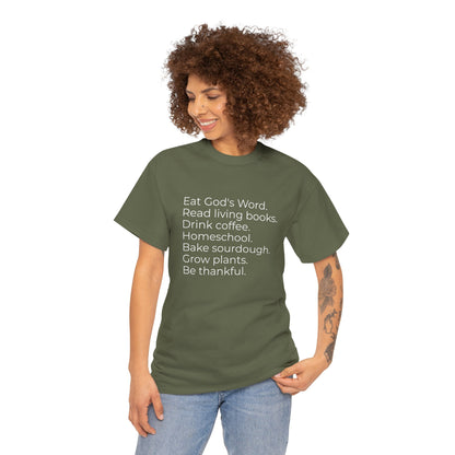 Eat God’s Word. Read living books. Drink coffee. Daily Faith Christian Lifestyle T‑Shirt