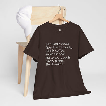 Eat God’s Word. Read living books. Drink coffee. Daily Faith Christian Lifestyle T‑Shirt