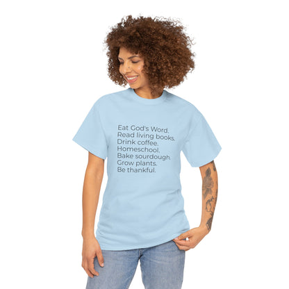 Eat God’s Word. Read living books. Drink coffee. Daily Faith Christian Lifestyle T‑Shirt