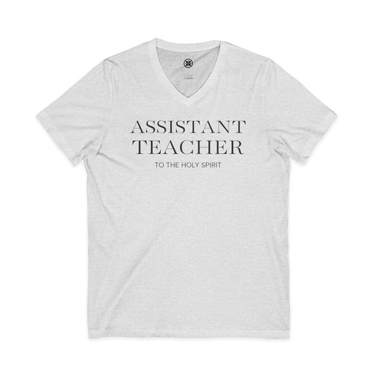 Assistant Teacher V-Neck Tee — "Assistant Teacher to the Holy Spirit" Minimal Christian Staff Shirt