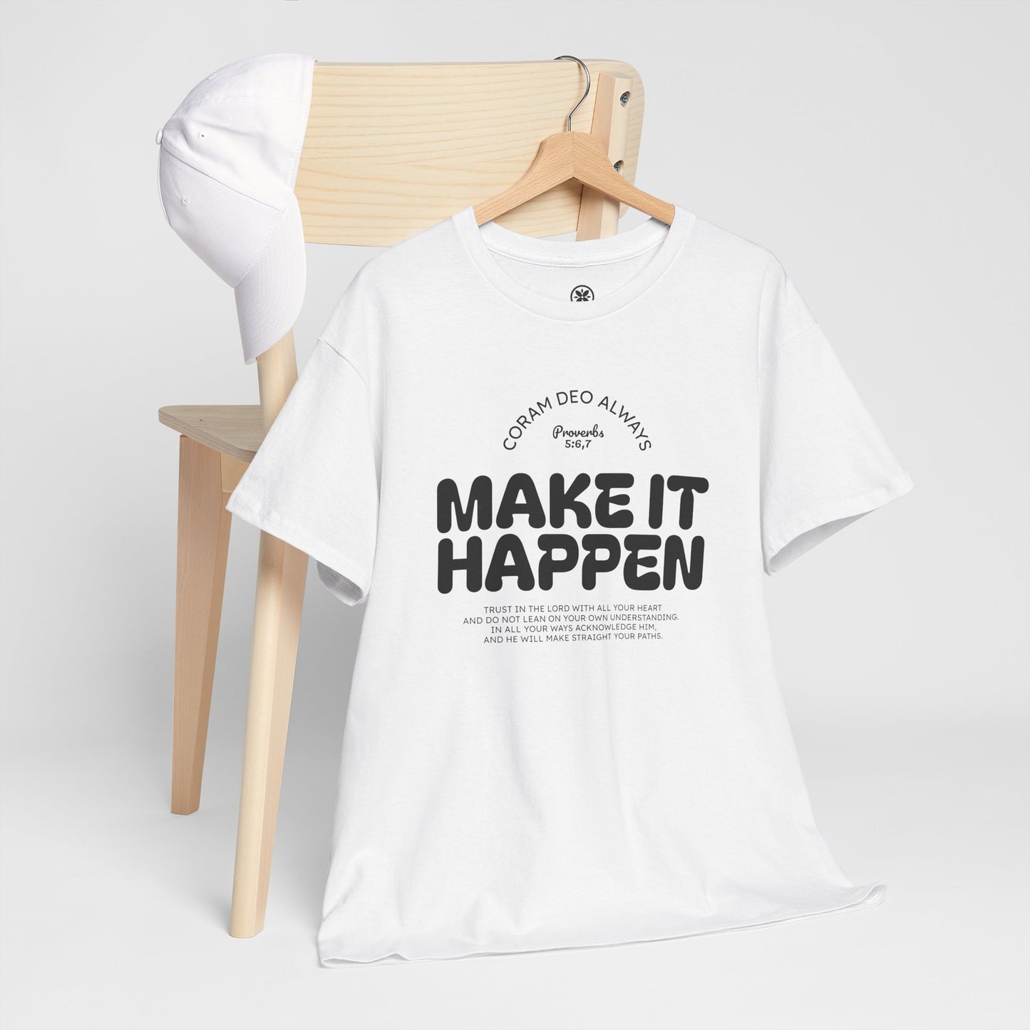 Make It Happen T-Shirt — Motivational Graphic Tee