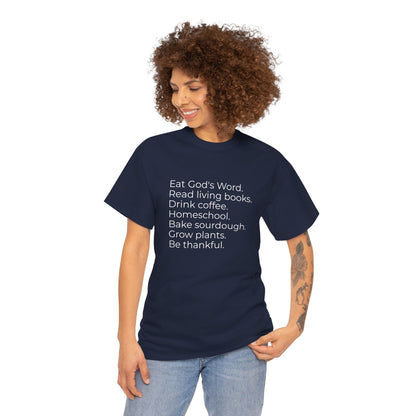 Eat God’s Word. Read living books. Drink coffee. Daily Faith Christian Lifestyle T‑Shirt