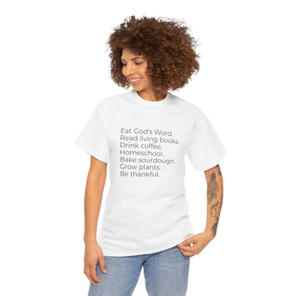 Eat God’s Word. Read living books. Drink coffee. Daily Faith Christian Lifestyle T‑Shirt