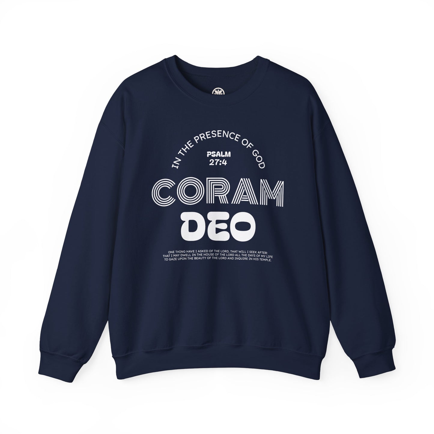 Coram Deo Crewneck Sweatshirt — Psalm 27:4 Christian Faith Pullover