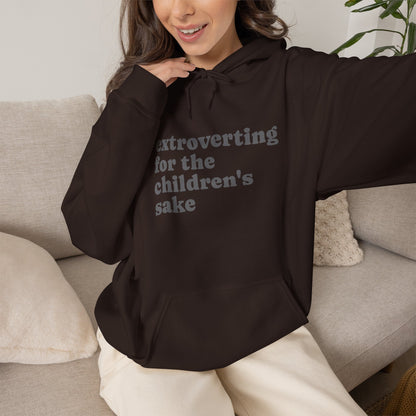 Hoodie — “extroverting for the children's sake” Minimalist Comfort Pullover