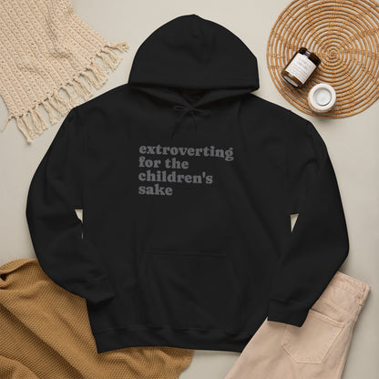 Hoodie — “extroverting for the children's sake” Minimalist Comfort Pullover