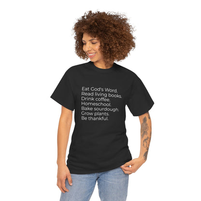 Eat God’s Word. Read living books. Drink coffee. Daily Faith Christian Lifestyle T‑Shirt