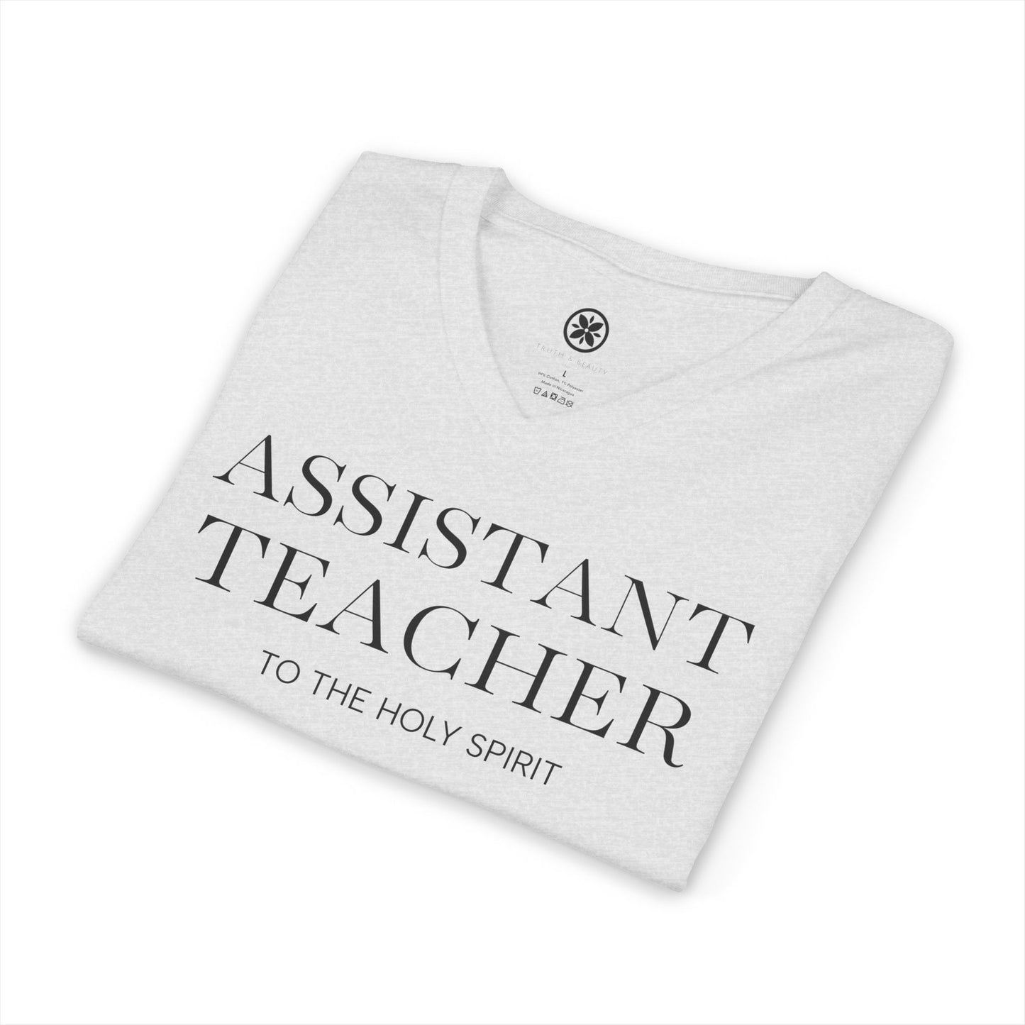 Assistant Teacher V-Neck Tee — "Assistant Teacher to the Holy Spirit" Minimal Christian Staff Shirt