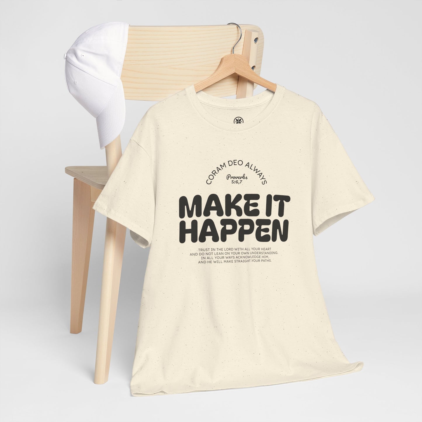 Make It Happen T-Shirt — Motivational Graphic Tee