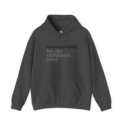 Hoodie — “extroverting for the children's sake” Minimalist Comfort Pullover