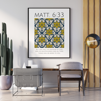 But Seek First | Matt. 6:33 Art Print