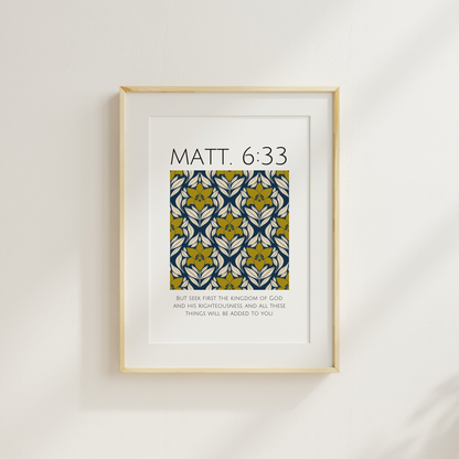 But Seek First | Matt. 6:33 Art Print