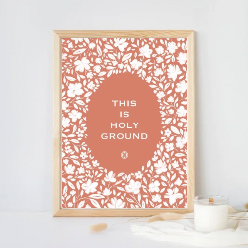 This is Holy Ground | Kitchen Art Print