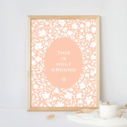 This is Holy Ground | Kitchen Art Print