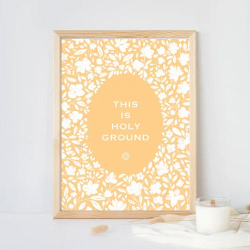 This is Holy Ground | Kitchen Art Print