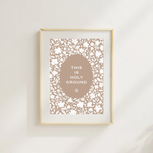 This is Holy Ground | Kitchen Art Print